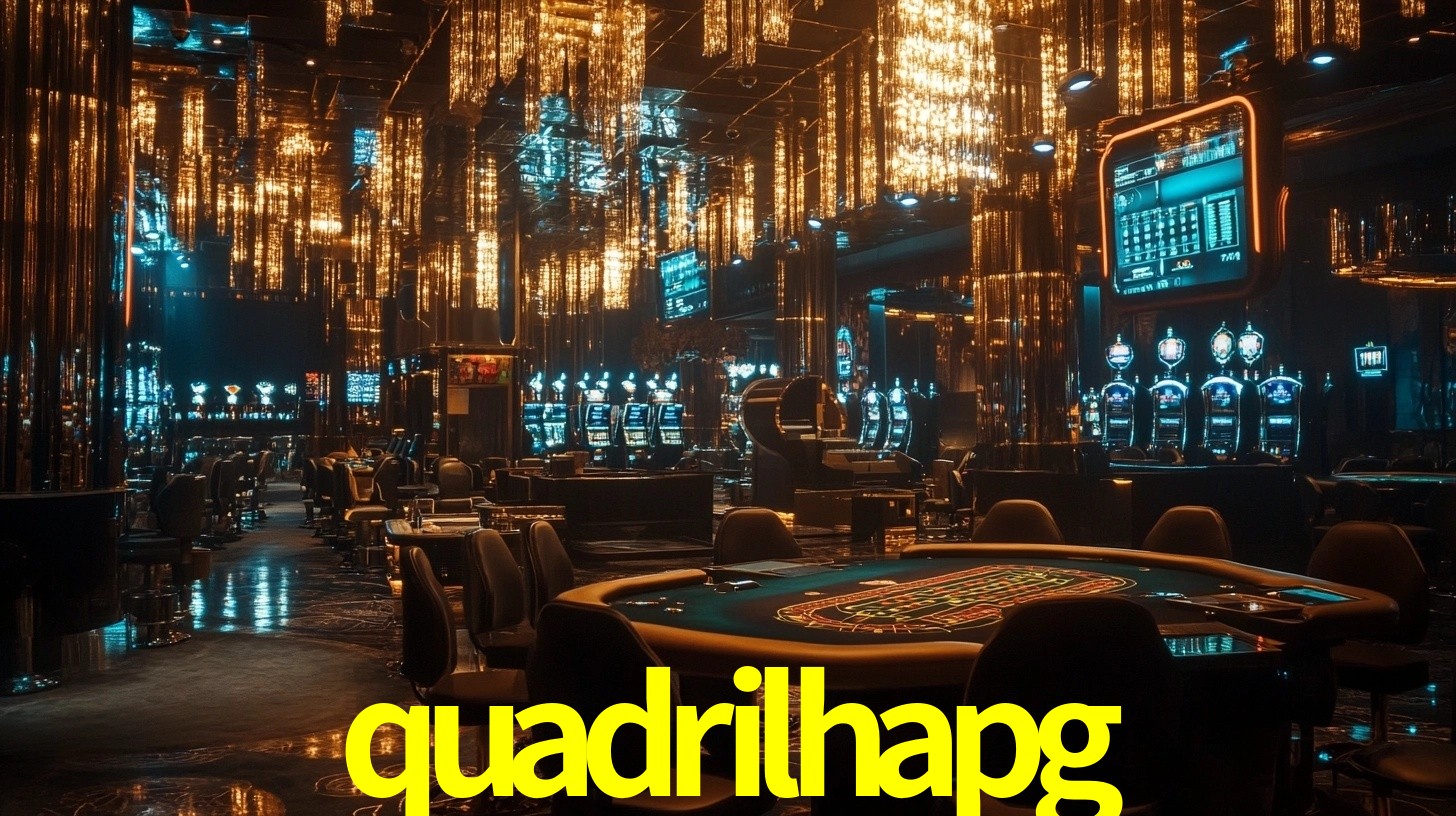 quadrilhapg - Cassino Regulamentado Brasil - quadrilhapg.com